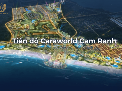 tiến độ caraworld cam ranh